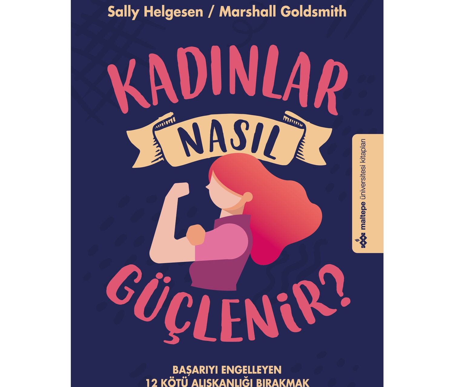 Kadınlar Nasıl Güçlenir?